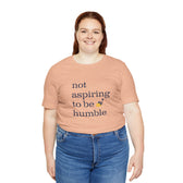 Not Humble Jersey Tee